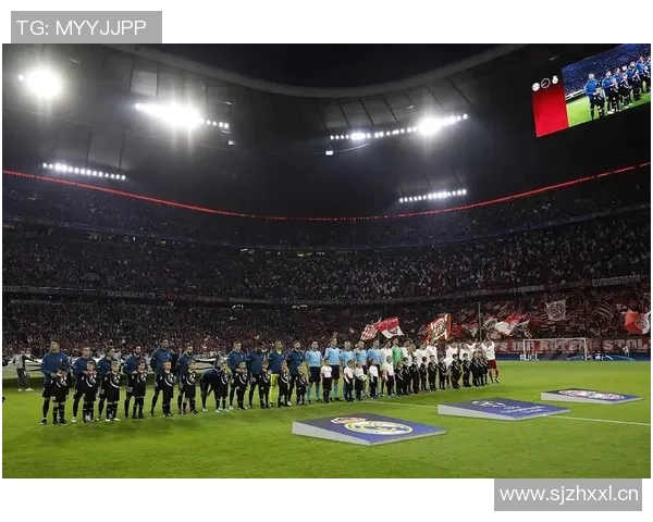 冠军杯巅峰对决拜仁慕尼黑迎战皇家马德里精彩赛事前瞻与分析 冠军杯巅峰对决拜仁慕尼黑迎战皇家马德里精彩赛事前瞻与分析