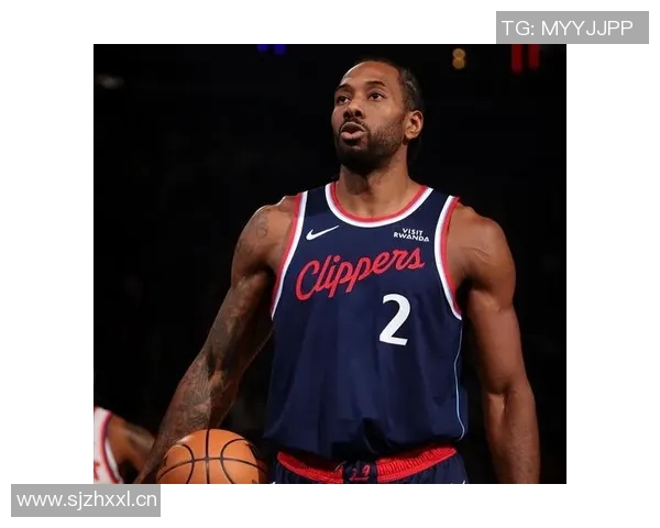 莱昂纳德轮休引发热议快船因违规遭联盟警告处理